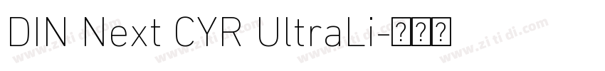 DIN Next CYR UltraLi字体转换 DIN Next CYR UltraLi字体转换